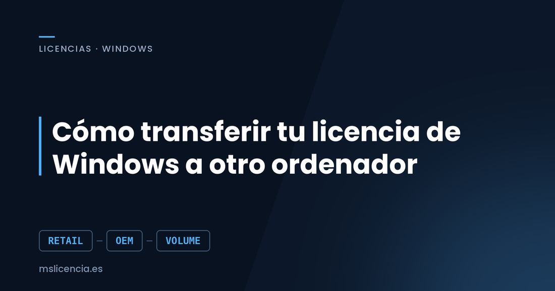 Cómo transferir tu licencia de Windows a otro ordenador paso a paso