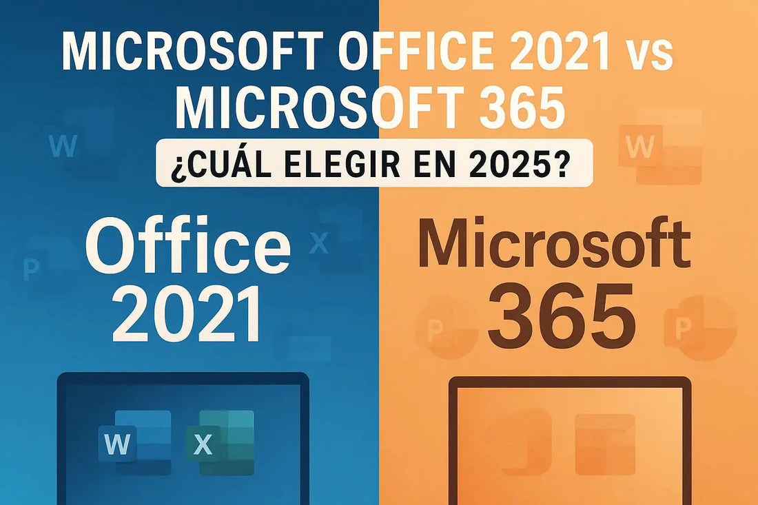 Microsoft Office 2021 vs Microsoft 365: ¿Cuál Elegir en 2025? MSLicencias