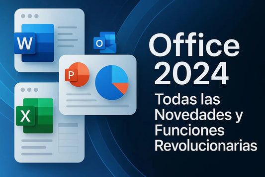 Office 2024: Todas las Novedades y Funciones Revolucionarias MSLicencias