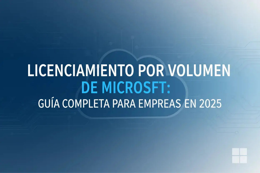 Licenciamiento por Volumen Microsoft